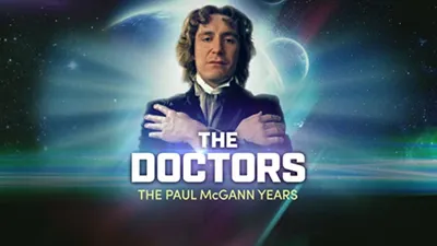 The Doctors: The Paul McGann Years