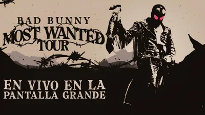 Bad Bunny: Most Wanted Tour