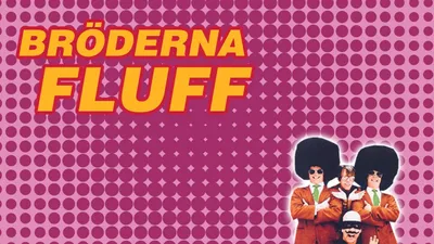 Bröderna Fluff