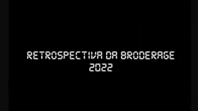 Retrospectiva da Broderage 2022