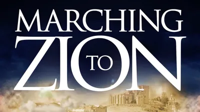 Marching to Zion