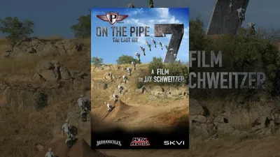 On The Pipe 7: The Last Hit