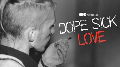 Dope Sick Love