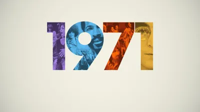 1971: The Year That Music Changed Everything