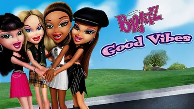 Bratz: Good Vibes