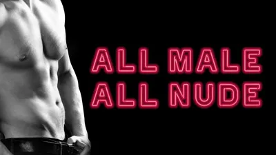 All Male, All Nude