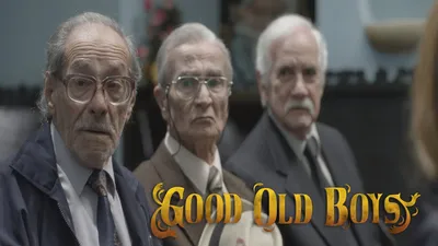 The Good Old Boys