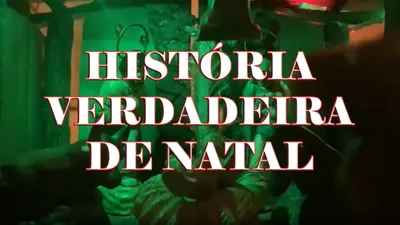 História Verdadeira de Natal