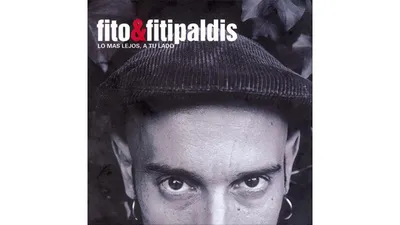 Fito & Fitipaldis - Lo más lejos a tu lado