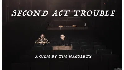 Second Act Trouble