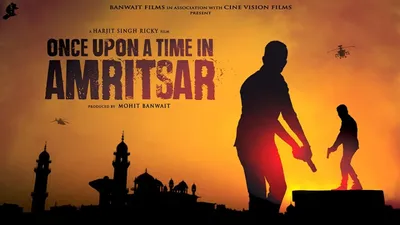 Once Upon a Time in Amritsar