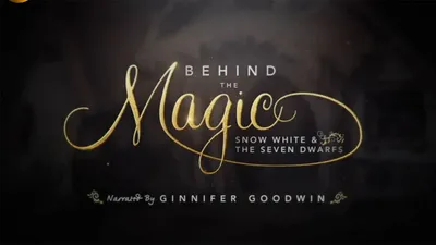 Behind the Magic: Snow White and the Seven Dwarfs