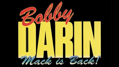 Bobby Darin: Mack is Back