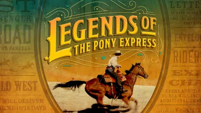 Legends of the Pony Express