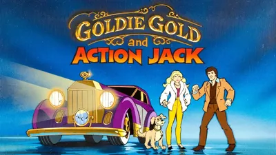 Goldie Gold and Action Jack