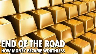 End of the Road: How Money Became Worthless