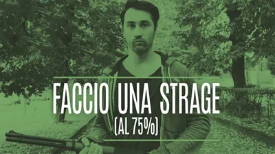 Faccio una strage (al 75%)