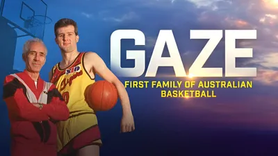 Gaze: The First Family of Australian Basketball