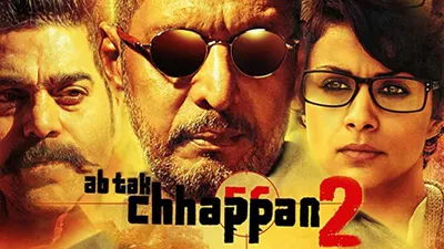 Ab Tak Chhappan 2