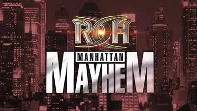 ROH: Manhattan Mayhem