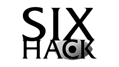 SIX HACK