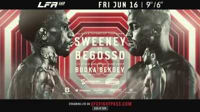 LFA 160: Sweeney vs. Begosso