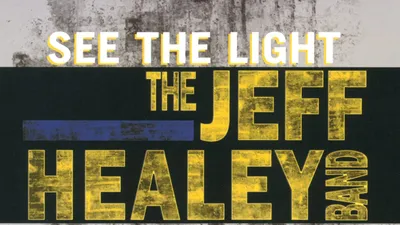 The Jeff Healey Band - See The Light - Live From London