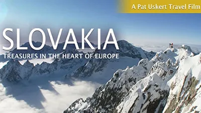 SLOVAKIA: Treasures in the Heart of Europe