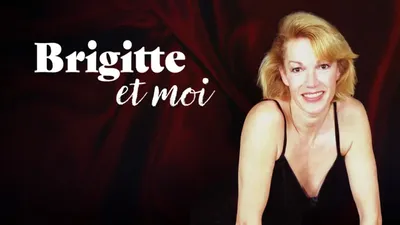 Brigitte et moi