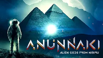 Annunaki: Alien Gods from Nibiru