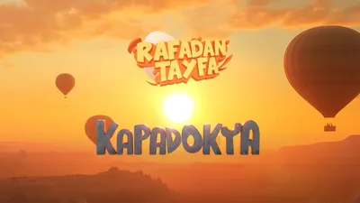 Rafadan Tayfa: Kapadokya