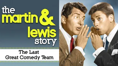 The Martin & Lewis Story: The Last Great Comedy Team