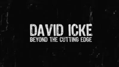 David Icke: Beyond the Cutting Edge