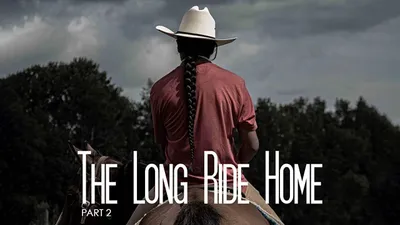 The Long Ride Home: Part 2