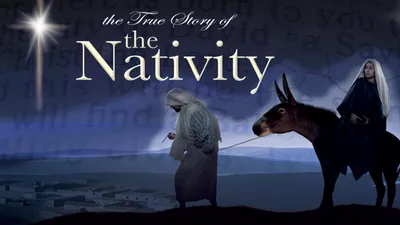 The True Story of the Nativity