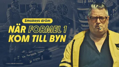 Smokeys dröm - när Formel 1 kom till byn