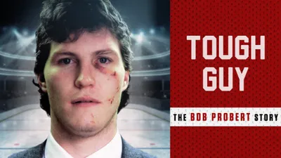 Tough Guy: The Bob Probert Story