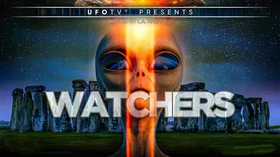 Watchers 1: UFOs are Real, Burgeoning, and Not Going Away