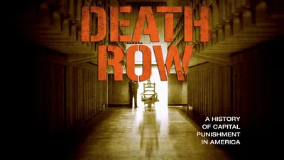 Death Row: A History of Capital Punishment in America