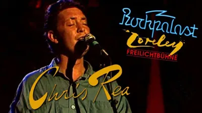 Chris Rea - Rockpalast - Open-Air-Festival Loreley 1985