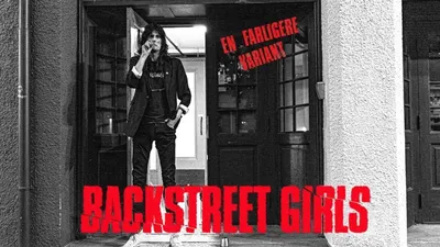 Backstreet Girls - en farligere variant