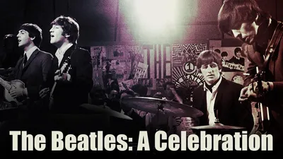 The Beatles: A Celebration