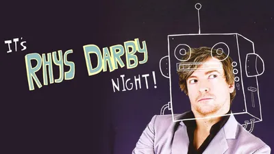 It's Rhys Darby Night!