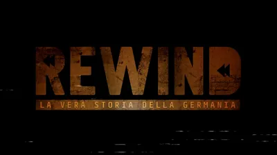 Rewind - La vera storia della Germania