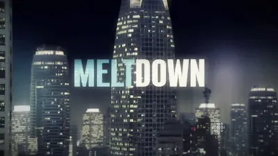 Meltdown: The Secret History of the Global Collapse