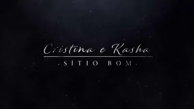 Cristina e Kasha - Sítio Bom