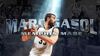 Marc Gasol: Memphis Made