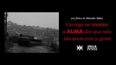 Favela Vive 5 documentário | Carrego no ombro a alma dos que não tão mais com a gente