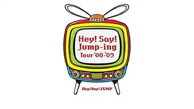 Hey! Say! JUMP - Hey!Say!Jump-ing Tour ’08-’09