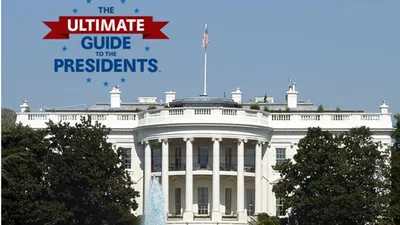 The Ultimate Guide to the Presidents